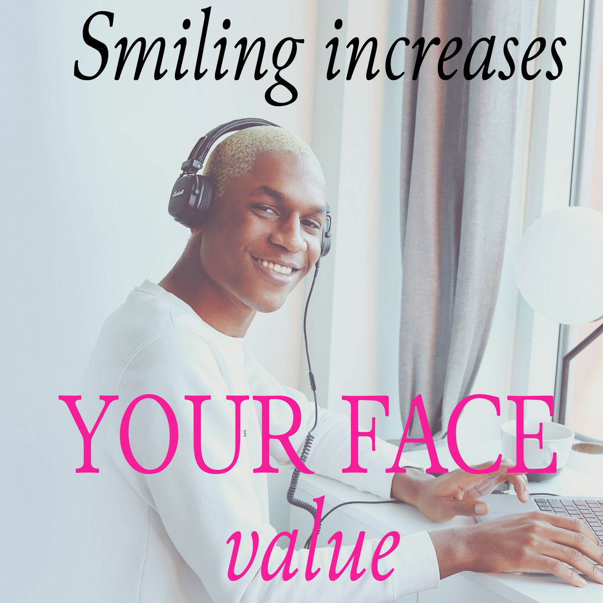 The Power of Smiles: Elevating Your Face Value and Beyond